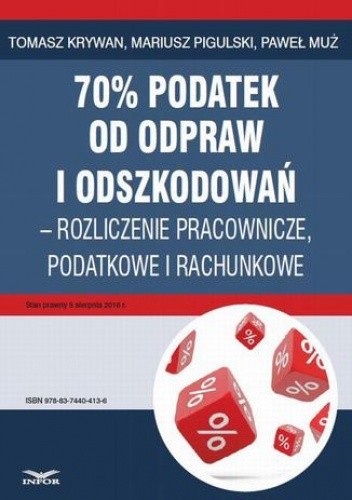 70% podatek od odpraw i odszkodowań  rozliczenia pracownicze, podatkowe i rachunkowe