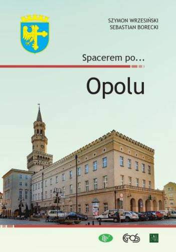 Spacerem po opolu