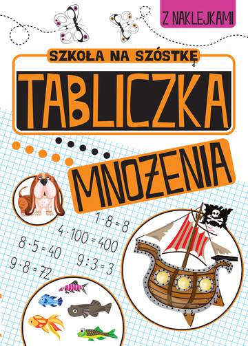 Zabawy matematyczne tabliczka mnożenia szkoła na szóstkę
