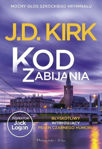 Kod zabijania. Seria o inspektorze Jacku Loganie. Tom 3