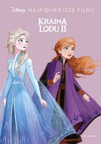 Kraina Lodu II. Disney. Najpiękniejsze filmy.