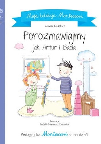 Moja kolekcja Montessori. Porozmawiajmy jak Artur i Basia
