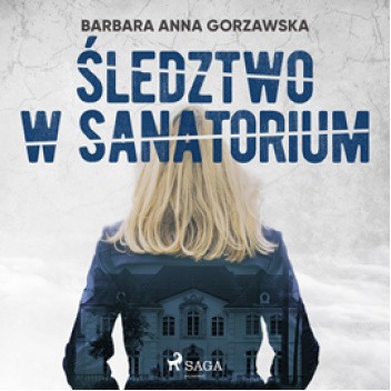 Śledztwo w sanatorium