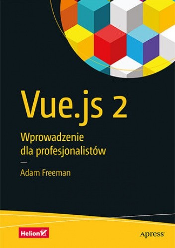 Vue.js 2. Wprowadzenie dla profesjonalistów
