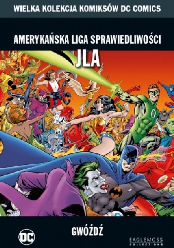 Amerykańska Liga Sprawiedliwości JLA: Gwóźdź