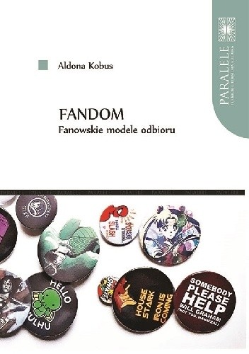 Fandom. Fanowskie modele odbioru