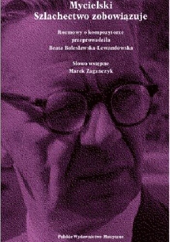 Mycielski. Szlachectwo zobowiązuje