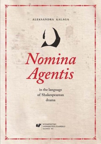 Nomina Agentis in the language of Shakespearean drama