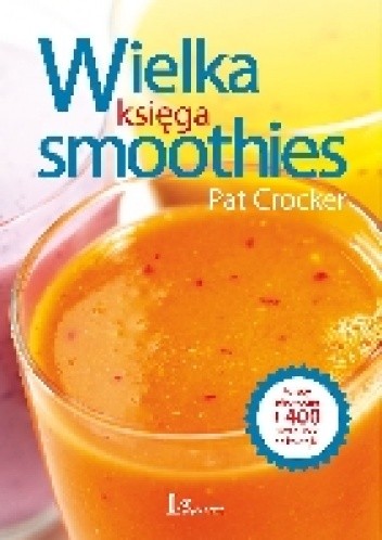 Wielka księga smoothies
