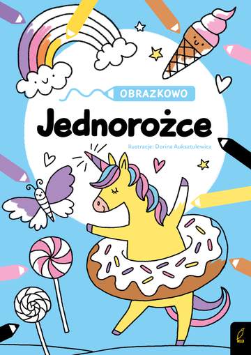 Jednorożce. Obrazkowo