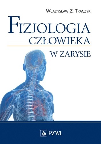 Fizjologia człowieka w zarysie. Wydanie 8