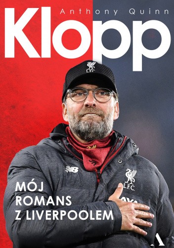 Klopp. Mój romans z Liverpoolem