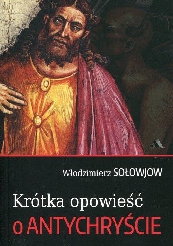 Krótka opowieść o Antychryście