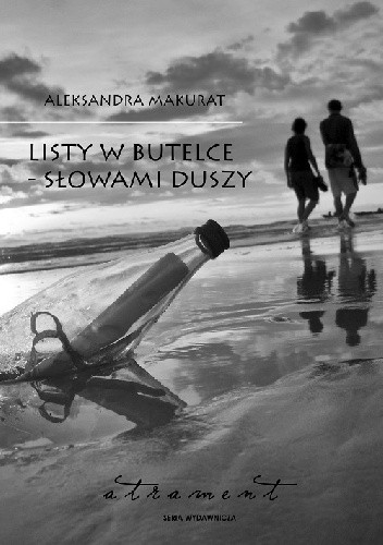 Listy w butelce - słowami duszy