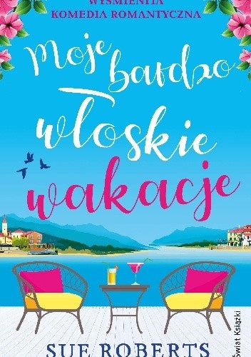 Moje bardzo włoskie wakacje