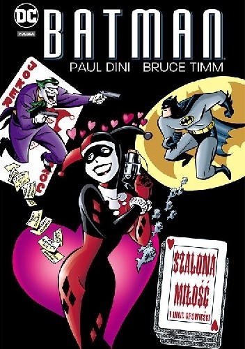 Batman. Szalona miłość