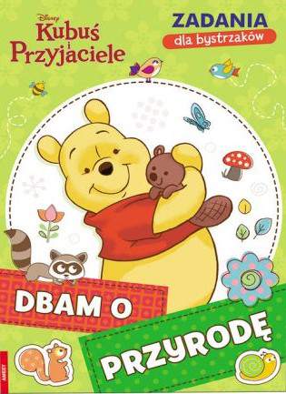 Kubuś i przyjaciele zadania dla bystrzaków dbam o przyrodę