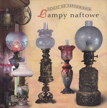 Lampy naftowe w Polsce