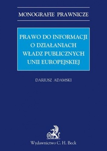 Prawo do informacji o działaniach władz publicznych Unii Europejskiej