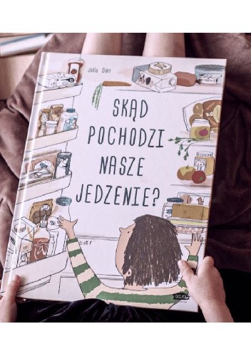 Skąd pochodzi nasze jedzenie?