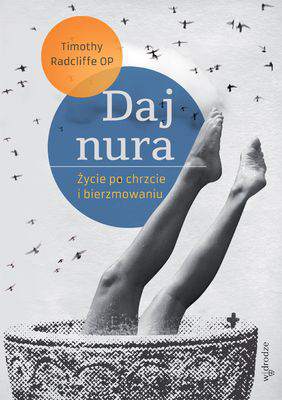 Daj nura życie po chrzcie i bierzmowaniu