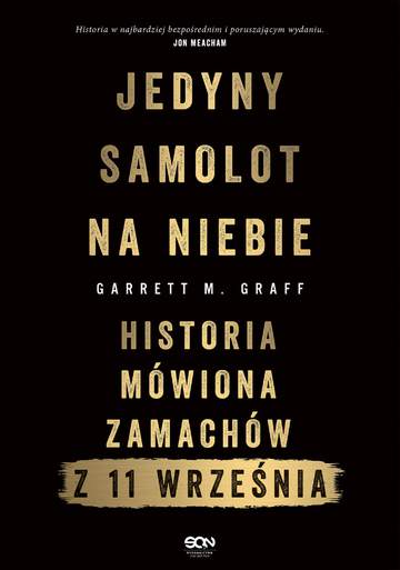 Jedyny samolot na niebie. Historia mówiona zamachów z 11 września