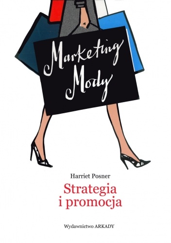 Marketing Mody. Strategia i promocja