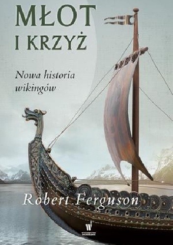Młot i krzyż. Nowa historia wikingów