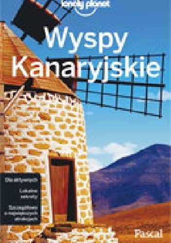 Wyspy Kanaryjskie. Lonely Planet
