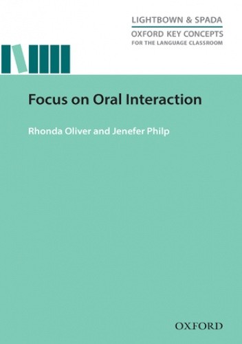 Focus on Oral Interaction - Oxford Key Concepts for the Language Classroom