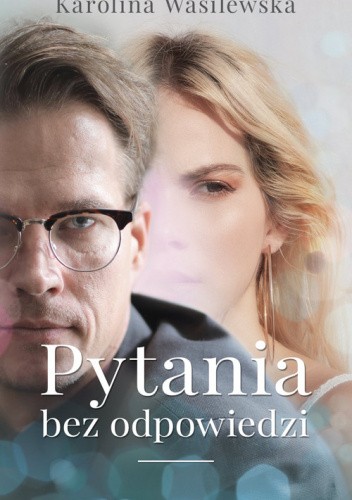 Pytania bez odpowiedzi