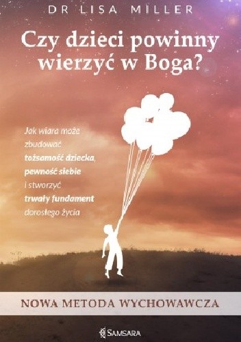 Czy dzieci powinny wierzyć w Boga?