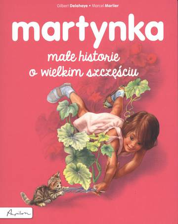 Martynka małe historie o wielkim szczęściu