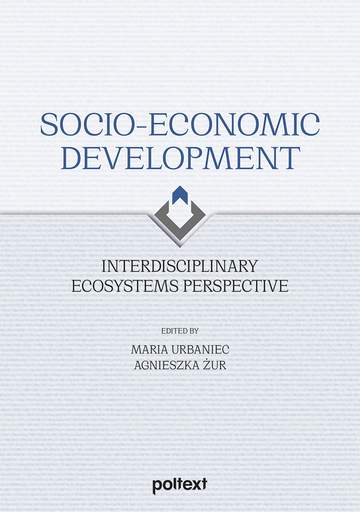 Socio-Economic Development. Interdisciplinary Ecosystems Perspective