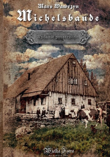 Michelsbaude 1 & 2. Wydanie poszerzone