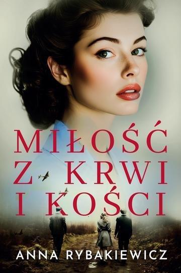Okładka: Miłość z krwi i kości wyd. 2