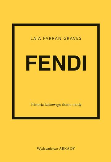 Fendi. Historia kultowego domu mody
