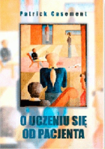 O uczeniu się o pacjentach