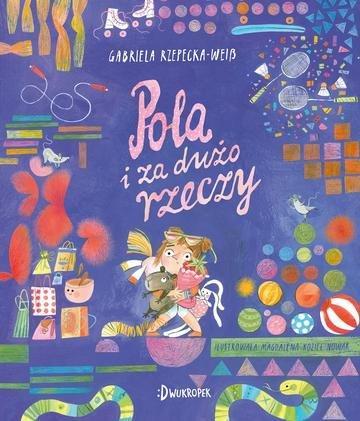 Okładka: Pola i za dużo rzeczy