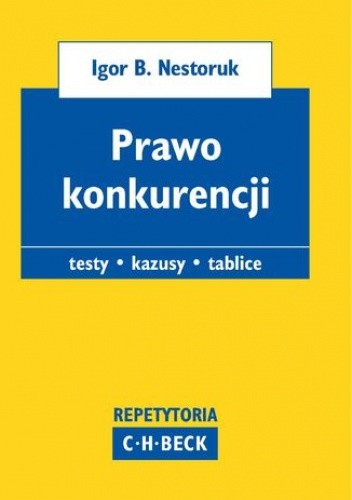 Prawo konkurencji. Testy, kazusy, tablice