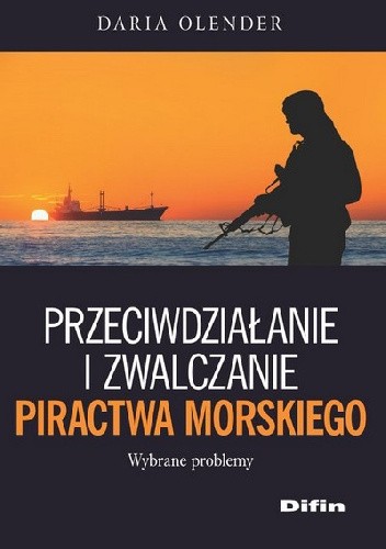 Przeciwdziałanie i zwalczanie piractwa morskiego