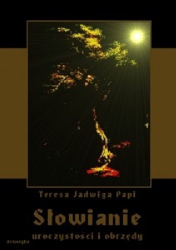 Słowianie. Uroczystości i obrzędy