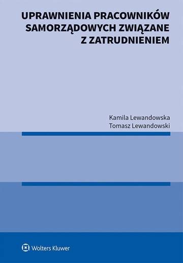 Uprawnienia pracowników samorządowych związane z zatrudnieniem