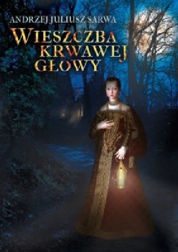 Wieszczba krwawej głowy