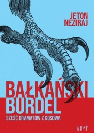 Bałkański burdel. Sześć dramatów z Kosowa