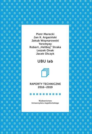 UBU lab. Raporty techniczne 2016-2019