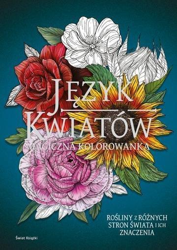 Okładka: Język kwiatów. Magiczne Kolorowanki
