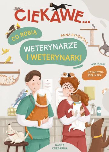 Co robią weterynarze i weterynarki. Ciekawe...