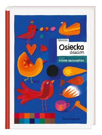 Agnieszka Osiecka dzieciom wyd. 2017