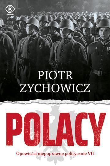Polacy. Opowieści niepoprawne politycznie